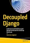 Decoupled Django