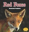 Red foxes: Nocturnal Predators (Read and Learn: Night Safari)