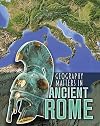 Geography Matters in Ancient Rome