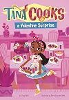 Tana Cooks a Valentine Surprise