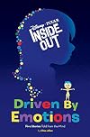 Inside Out Driven by Emotions