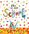 Fall is for School