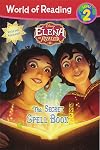 World of Reading: Elena of Avalor The Secret Spell Book: Level 2