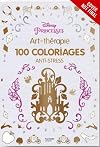 Art of Coloring Disney Princess: 100 Images to Inspire Creativity and Relaxation