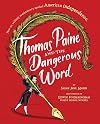 Thomas Paine and the Dangerous Word