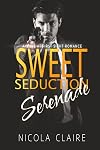 Sweet Seduction Serenade (Sweet Seduction, #2)