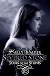 Severed Stone: Souls of the Stones - The Split