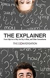The Explainer: From Déjà Vu to Why the Sky Is Blue, and Other Conundrums