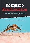 Mosquito Eradication: The Story of Killing Campto