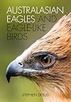 Australasian eagles and eagle-like birds