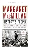 History's People: Personalities and the Past (CBC Massey Lectures)