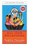 All Our Relations: Finding the Path Forward