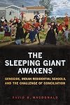 The Sleeping Giant Awakens: Genocide, Indian Residential Schools, and the Challenge of Conciliation (UTP Insights)