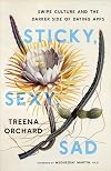Sticky, Sexy, Sad: Swipe Culture and the Darker Side of Dating Apps