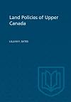 Land Policies of Upper Canada