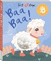 First Steps: Baa Baa! Touch and Feel Board Book