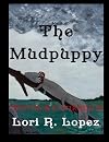 The Mudpuppy