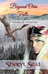 Beyond Oria Falls (Dwellers of Ahwahnee)
