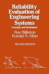 Reliability evaluation of engineering systems : concepts and techniques