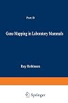 Gene Mapping in Laboratory Mammals Part B