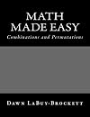 Math Made Easy: Combinations and Permutations
