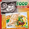 Food Long Ago and Today (First Facts: Long Ago and Today)