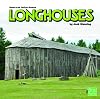 Longhouses (American Indian Homes)