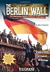 The Berlin Wall: An Interactive Modern History Adventure (You Choose: Modern History)