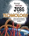 Unusual and Awesome Jobs Using Technology (Edge Books: You Get Paid for THAT?)