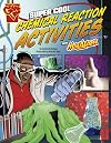 Super Cool Chemical Reaction Activities with Max Axiom