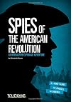 Spies of the American Revolution: An Interactive Espionage Adventure (You Choose: Spies)