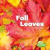 Fall Leaves (Little Pebble: Celebrate Fall)