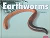 Earthworms (Creepy Crawlers)