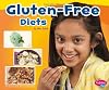 Gluten-Free Diets (Pebble Plus: Special Diets)