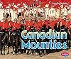 Canadian Mounties (Canadian Symbols)
