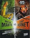 Praying Mantis vs. Giant Hornet: Battle of the Powerful Predators (Bug Wars)