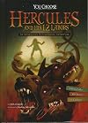 Hercules and His 12 Labors: An Interactive Mythological Adventure (You Choose: Ancient Greek Myths)
