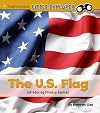 The U.S. Flag (Little Explorer: Introducing Primary Sources)
