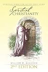 Spiritual Christianity: Spiritual Direction to the Holy Spirit