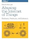 Abusing the Internet of Things: Blackouts, Freakouts, and Stakeouts