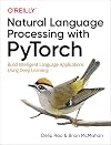 Natural Language Processing with PyTorch: Build Intelligent Language Applications Using Deep Learning