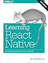 Learning React Native: Building Native Mobile Apps with JavaScript
