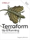 Terraform: Up & Running: Writing Infrastructure as Code