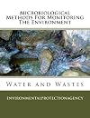 Microbiological Methods For Monitoring The Environment: Water and Wastes