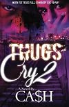 Thugs Cry 2 (Volume 2)