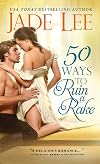 50 Ways to Ruin a Rake