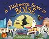 A Halloween Scare in Boise (Halloween Scare: Prepare If You Dare)