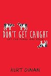 Don't Get Caught