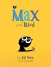Max and Bird