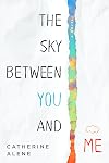 The Sky between You and Me